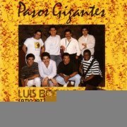 Luis Bonilla Latin Jazz All Stars - Pasos Gigantes (2006)