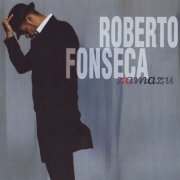 Roberto Fonseca - Zamazu (2006)  FLAC