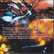 Tangerine Dream - The Official Bootleg Series Volume One (2015) [CD-Rip]
