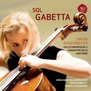Sol Gabetta - Shostakovich: Cello Concerto, No. 2 / Sonata for Cello and Piano (2008)