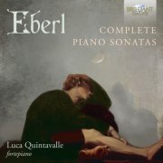 Luca Quintavalle - Eberl: Complete Piano Sonatas (2019) [Hi-Res]