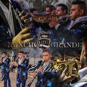 Banda RG. Rancho Grande - Fiesta en Grande Con la Rancho Grande (2020)