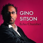Gino Sitson - Echo Chamber (2019) [CDRip]