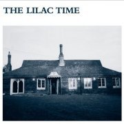 The Lilac Time - The Lilac Time (Reissue, Remastered) (2006)