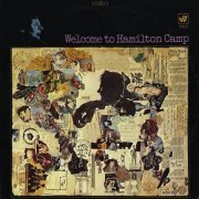 Hamilton Camp - Welcome To Hamilton Camp (1969/2005)