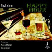 Neal Miner - Happy Hour (2009)