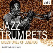 Blue Mitchell - Milestones of Legends Jazz Trumpets, Vol. 9 (2021)