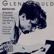 Glenn Gould - Beethoven: Emperor Concerto / Ghost Trio / Variations, Op. 34 (1990)