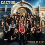 Cactus - Temple Of Blues - Influences And Friends (2024) [Hi-Res]