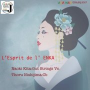 Naoki Kita & Thoru Nishijima - L' Esprit de l' ENKA (2019) [Hi-Res]