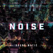 Bruna Matić - Noise (2022)