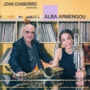 Joan Chamorro & Alba Armengou - Joan Chamorro Presenta Alba Armengou (2020) [Hi-Res]