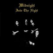 Midnight - Into The Night (Reissue) (1977/2015)