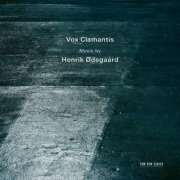 Vox Clamantis & Jaan-Eik Tulve - Music by Henrik Ødegaard (2023) [Hi-Res]