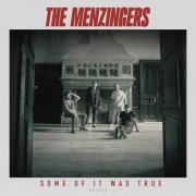 The Menzingers - Some Of It Was True (Deluxe) (2024) Hi Res