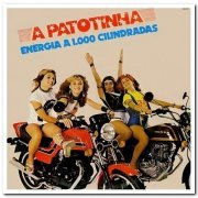 A Patotinha – Energia A 1.000 Cilindradas (1982) [Vinyl]