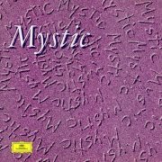 Orchestre de l'Opéra Bastille, Myung-whun Chung - Mystic: The Musical Visions of Olivier Messiaen (1996)