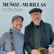 Muñoz-Murillas - Do You Know (2024)