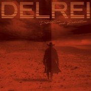 DELREI - Desolation and Radiation (2023)