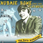 Normie Rowe & The Playboys - The Early Anthology (1999)