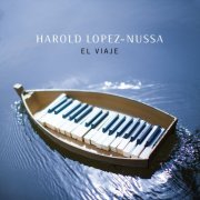 Harold Lopez-Nussa - El Viaje (2016) [Hi-Res]