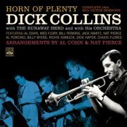 Dick Collins - Horn of Plenty · Complete 1954 RCA Victor Sessions (2 LP on 1 CD) (2023)