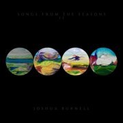 Joshua Burnell - Songs From The Seasons II (2022) [Hi-Res]