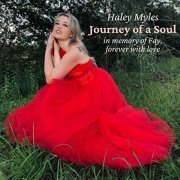Haley Myles - Journey of a Soul (2021)