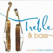 Trondheim Symfoniorkester, Marianne Thorsen, Goran Sjolin, Daniel Reuss - Kleiberg: Treble & Bass (2009) [SACD]