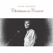 John Denver - Christmas In Concert (2001)