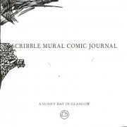 A Sunny Day in Glasgow - Scribble Mural Comic Journal (2007)