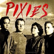 Pixies - Boston Bound 1987 (2020)