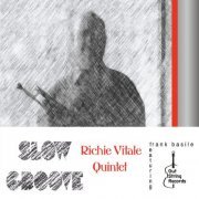 Richie Vitale Quintet feat. Frank Basile - Slow Groove (2022)