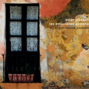 Kölner Klassik Ensemble - Astor Piazzolla: Die vier Jahreszeiten, Histoire du Tango (2008)