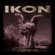 IKON - In The Shadow Of The Angel (2021)