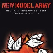 New Model Army - 30th Anniversary - Live at the London Forum (03.12.2010) (2022)