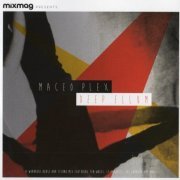 Maceo Plex - Deep Ellum (Mixmag) (2013)