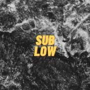 Thing - Sub Low (2022)