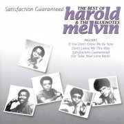 Harold Melvin & The Blue Notes - Satisfaction Guaranteed - The Best Of Harold Melvin & The Bluenotes (1992)
