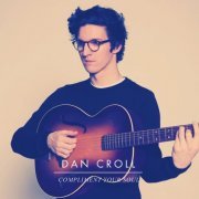 Dan Croll - Compliment Your Soul EP (2013) [Hi-Res]