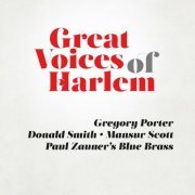 Gregory Porter, Donald Smith, Mansur Scott & Paul Zauner's Blue Brass - Great Voices of Harlem (2014) FLAC