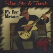 Steve Iles - My Best mistakes (2006)