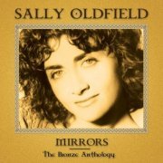 Sally Oldfield - Mirrors: The Bronze Anthology (Bonus Tracks) (2007)