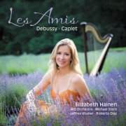 Elizabeth Hainen, Jeffrey Khaner, Roberto Diaz, IRIS Orchestra, Michael Stern - Les Amis: Debussy & Caplet (2013)