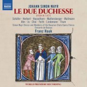 Simon Mayr Chourus and Members of the Bavarian State Opera Chourus, Concerto de Bassus & Franz Hauk - Mayr: Le due duchesse (2020) [Hi-Res]
