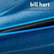 Bill Hart - Touch of Blue (2016)