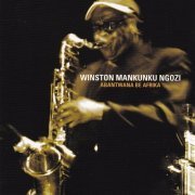 Winston Mankunku Ngozi - Abantwana Be Afrika (2003)