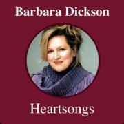 Barbara Dickson - Heartsongs (2009)