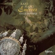 Leslie Howard - Rare Piano Encores (2004)