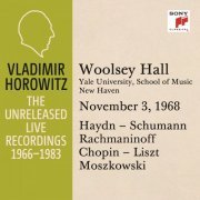 Vladimir Horowitz - Vladimir Horowitz in Recital at Yale University, New Haven, November 3, 1968 (2015) [Hi-Res]